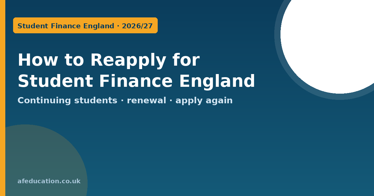 How to Reapply for Student Finance England (2026/27 Continuing Students)
